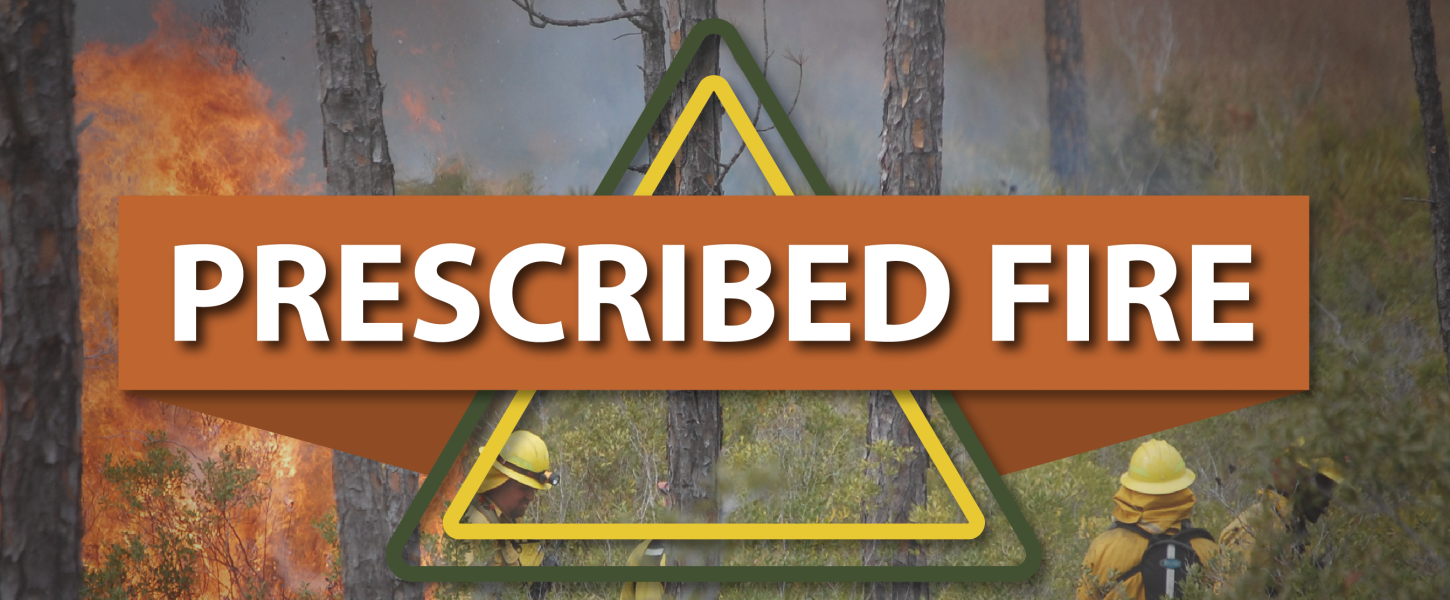 Prescribed Fire Banner
